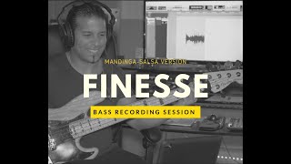 ❌FINESSE 🎸Bass Recording Session💯Mandinga-(Salsa Version)👉🎧👏