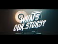 What's Our Story? Trailer | The Search