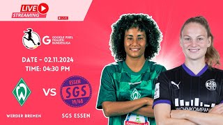 Bundesliga Women 2024: Werder Bremen vs. SGS Essen