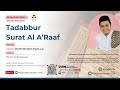 Tadabbur Surat Al-Araf | Ust. Herfi Ghulam Faizi, Lc, M.Ag | Kajian Rabu Muslimat