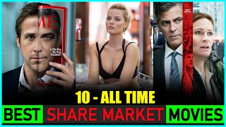 Top 10 Best Share Market Movies In Hindi (& Eng.) | Top 10 Business Movies Of All Time