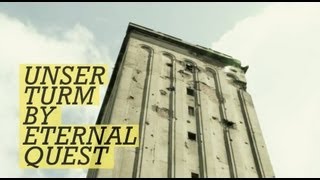 eternal quest - Unser Turm (Official Video)