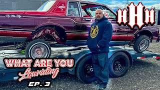 What Are You Lowriding? Ep 3: HOW HIGH HYDRAULICS