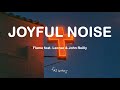 Flame - Joyful Noise (Lyrics) ft Lecrae & John Reilly