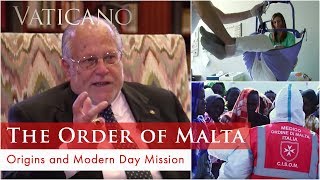 The Order of Malta: History, Deeds, and How they're making an Impact | EWTN Vaticano Special