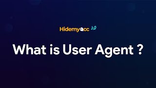 What Is User Agent? How To Check & Change UserAgent in Chrome, Edge and Antidetect Browser