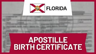 Apostille Birth Certificate Florida (Step-by-Step)