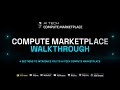 📹 AI Tech Compute Marketplace  |  Walkthrough video!