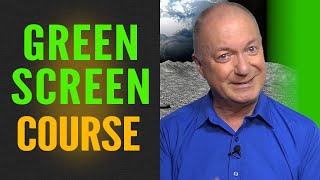 Green Screen Course - \