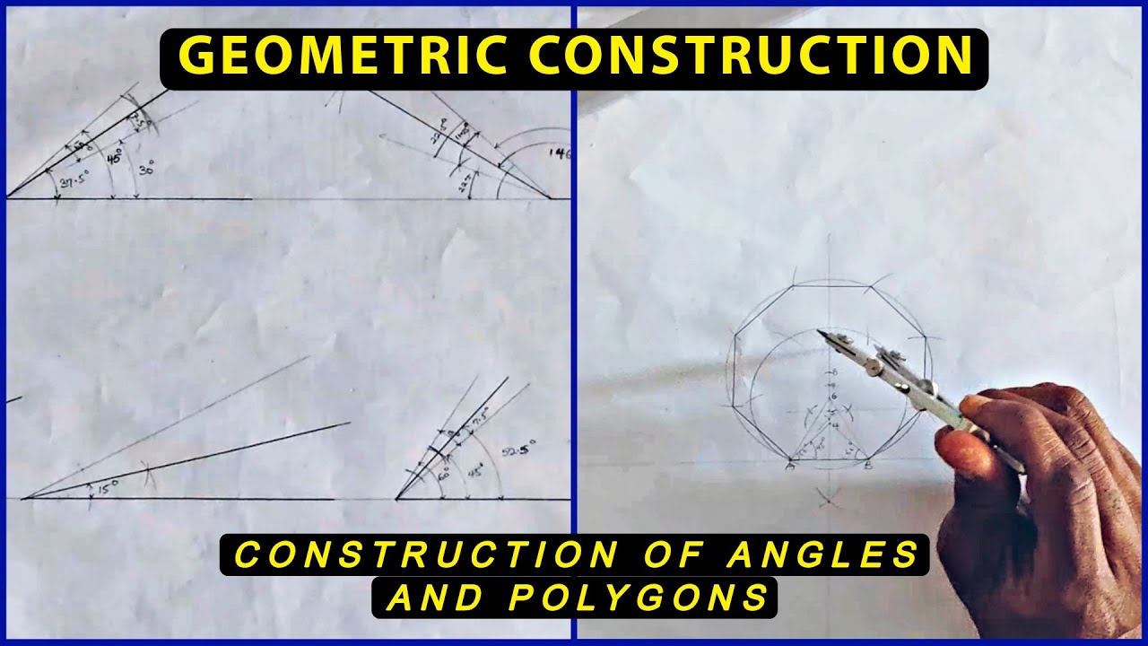 Geometric Construction How To Construct Angles And Polygons Youtube