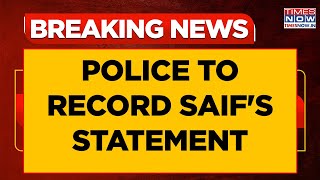 Saif Ali Khan Attack News | Mumbai Police To Record Saif's Statement Soon, To Ask About The Attack