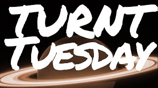 Turnt Tuesday - November 2024