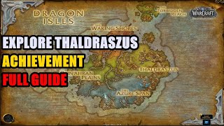 Explore Thaldraszus Achievement WoW