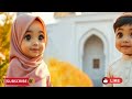 ya taiba arabic naat يا طيبة ya taiba kids naat islamic music for kids islamic kidz tv