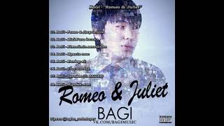 BaGi - Romeo \u0026 Juliet Полный альбом 2013 - Лучшие песни