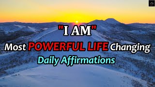 I AM AFFIRMATIONS | Powerful LIFE CHANGING Affirmations in English| Unlock The Power Of Affirmations