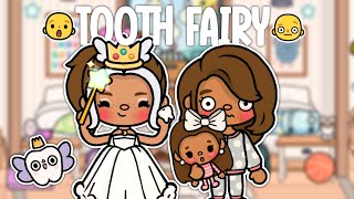 The TOOTH FAIRY Comes to OUR HOUSE! 🦷🪥 || WITH VOICE 🔊 || Toca Life World 🌎
