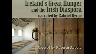 Ireland's Great Hunger and the Irish Diaspora