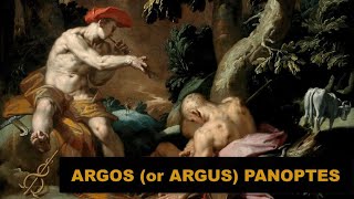 Argos Panoptes (or Argus Panoptes) – the 100 eye Giant!