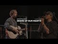 Desire of our Hearts (Spontaneous Worship) - Awakening Music | Awakening Church Moment