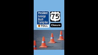 US-75/PGBT ramp closures in Collin County