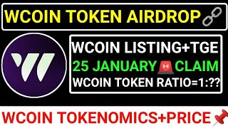 📌WCOIN TOKEN DISTRIBUTION🚨LISTING+CLAIM! RATIO=1:100📌25 JANUARY☑️SUPPLY+PRICE=0.001$#blum #major