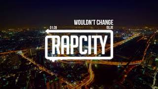 Ollie - Wouldn't Change (Prod. Mike Squires)