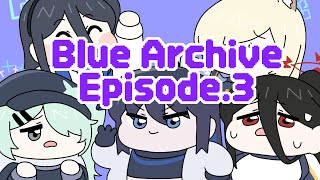 [Blue Archive] comprehensive animation.3