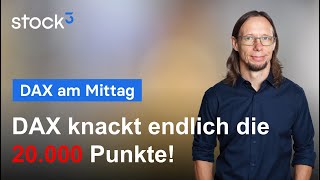 DAX explodiert über die 20.000er Marke - Endlich!