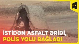 Güclü istilərdən asfalt əridi, yollarda qırışlar əmələ gəldi- Amerikada