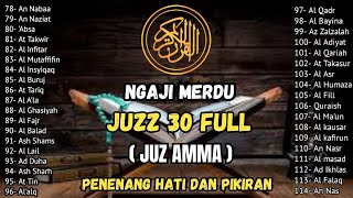 Murotal Al Quran Juz 30 (Juz Amma) Merdu - NEW beautiful Quran recitation BY ALAA AQEL