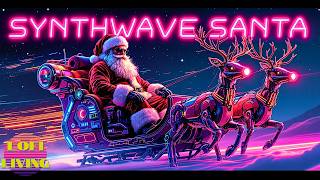 Synthwave Santa | A Christmas Inspired Synthwave Mix