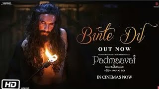 Padmaavat : Binte Dil Video Song | Arijit Singh | Ranveer Singh | Deepika Padukone | Shahid Kapoor
