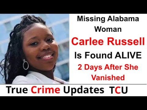 Missing Alabama Woman Carlee Russell Is Found ALIVE 2 Days After She ...