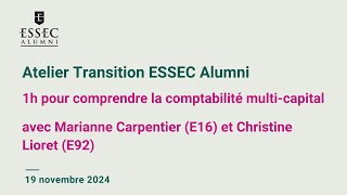 Atelier Transition ESSEC Alumni - 1h pour comprendre la comptabilité multi-capitaux focus C.A.R.E.