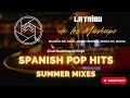 La Tribu de los Mashups - Summer Mixes Spanish Pop Hits