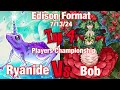 Edison Format Top 4 Epik Players Championship: Frog Hero Vs Amaryllis!