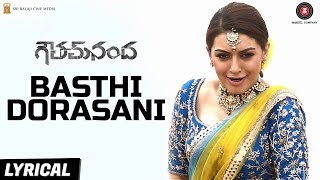 Basthi Dorasani - Lyrical Video | Goutham Nanda | Gopichand & Hansika Motwani | Thaman. S