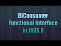 BiConsumer FunctionalInterface in JAVA 8 | writing Lambda for BiConsumer FunctionalInterface
