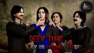 Deev tuag rov qab los cab ntu 1 (Scary Story) | Dab hmoob