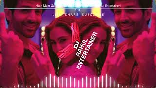 Haan Main Galat Remix- Love Aaj Kal | Kartik, Sara | Pritam | Arijit Singh | Shashwat | DJ Rahul Ent