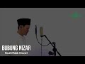 ROUHI FIDAK | RUHI FIDAK | BUBUNG NIZAR | SHOLAWAT | COVER