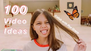 100 YouTube video ideas!