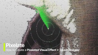 pixelate [TOUCHDESIGNER TUTORIAL]