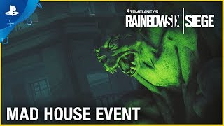 Rainbow Six Siege - Mad House Event | PS4