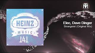 Elec, Dave Dinger - Strangelet (Original Mix) [Heinz Music]