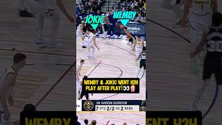 Wemby got Jokic FIRED UP to go BACK & FORTH BIG VS BIG!😭👽