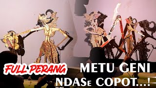 WAYANG KULIT FULL PERANG NDASE COPOT !!! KI MEDOT