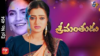 Srimanthudu | 14th July 2022 | Full Episode No 454 | ETV Telugu