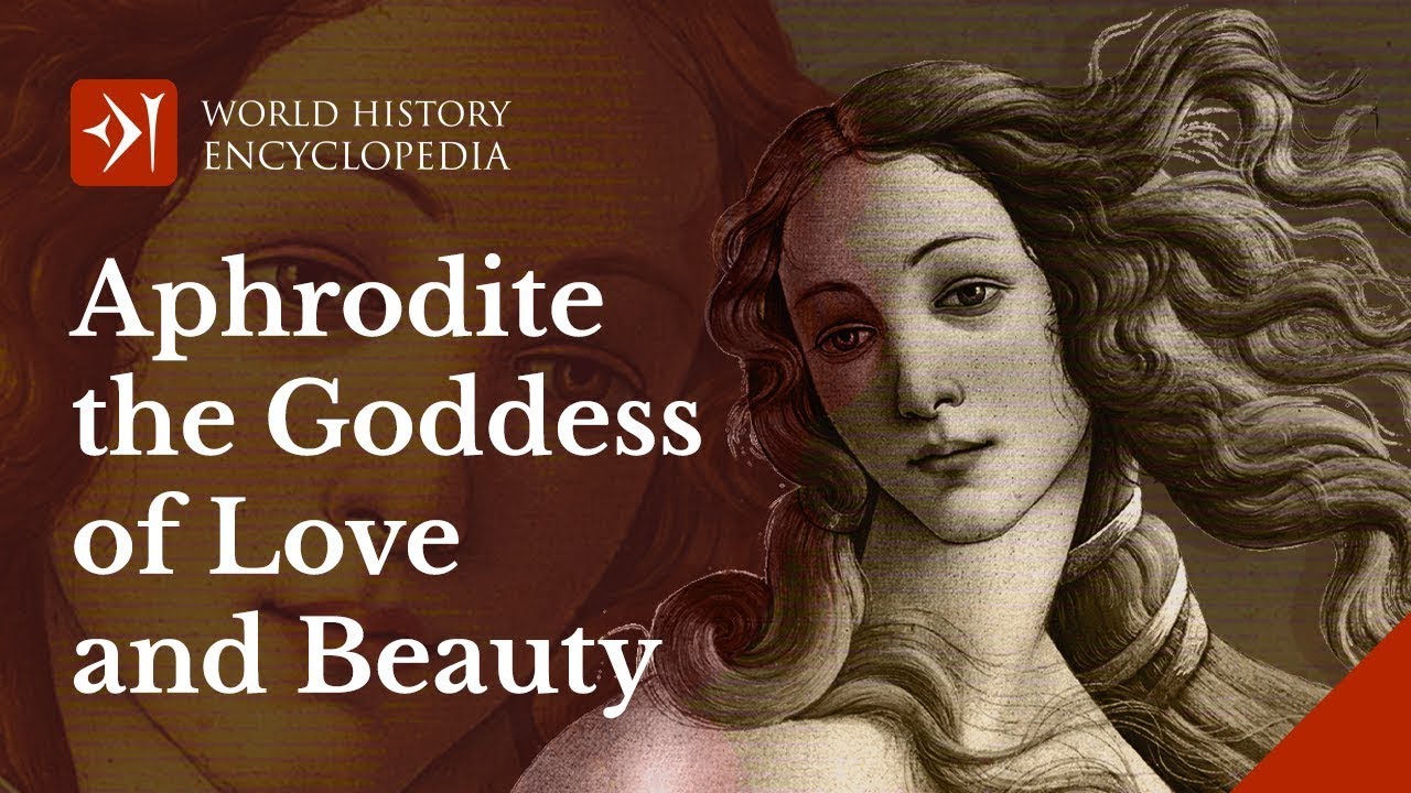 Aphrodite The Goddess Of Love And Beauty In Greek Mythology - YouTube